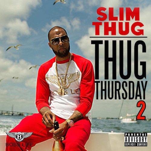 Slim Thug-Thug Thursday 2 